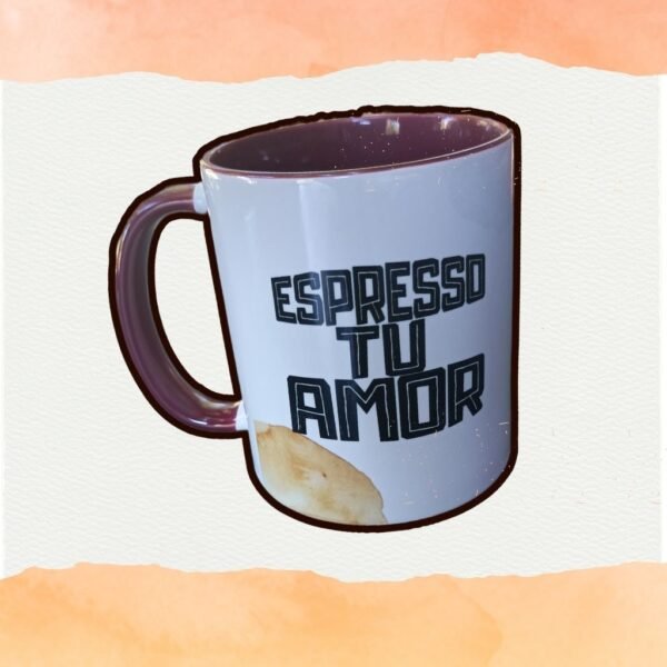 Taza "Espresso tu amor"